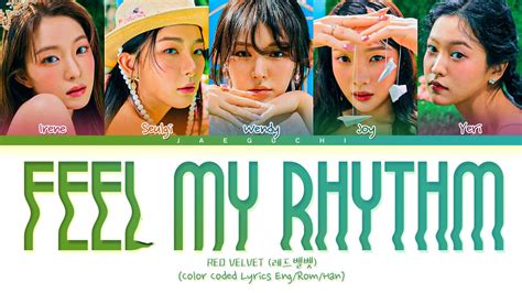 Red Velvet (레드벨벳) – Feel My Rhythm Lyrics .